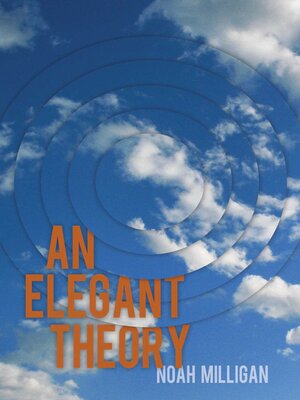 cover image of An Elegant Theory